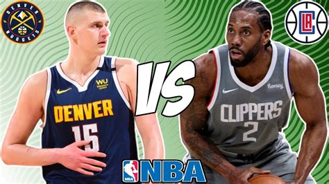 Denver Nuggets vs Los Angeles Clippers Prediction NBA Picks.